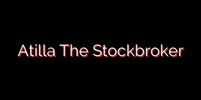 Atilla The Stockbroker